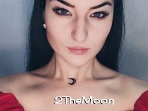 2TheMoon