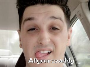 Allyourzzaddy