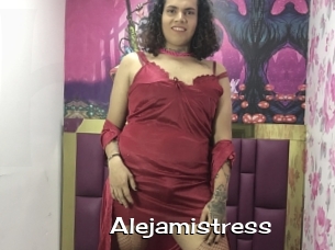 Alejamistress