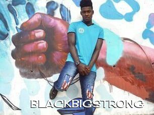 BLACKBIGSTRONG