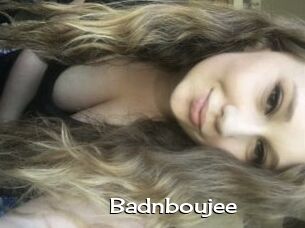 Badnboujee