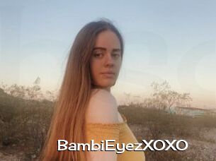 BambiEyezXOXO