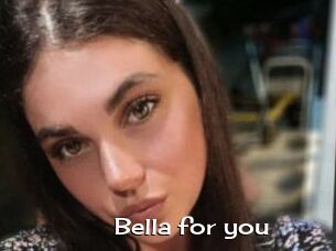 Bella_for_you