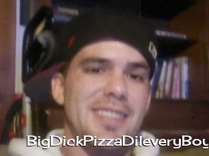 BigDickPizzaDileveryBoy