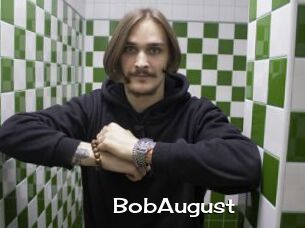 BobAugust