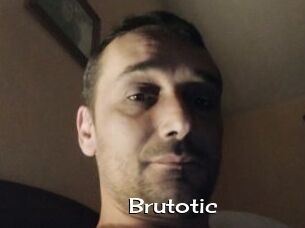 Brutotic