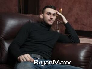 BryanMaxx