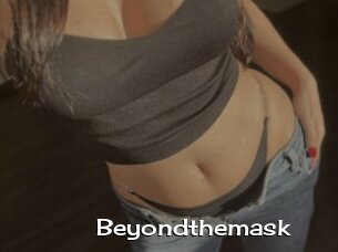 Beyondthemask