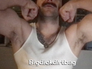 Bigdickdirtbag