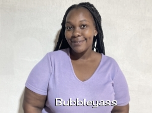 Bubbleyass