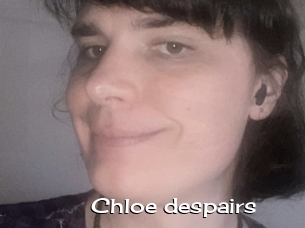 Chloe_despairs