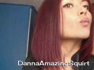 DannaAmazingSquirt