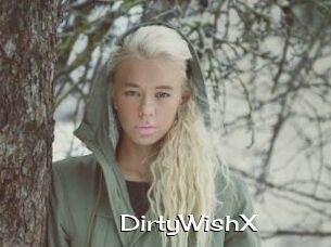 DirtyWishX