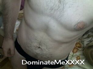 DominateMeXXXX