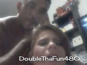 DoubleThaFun480