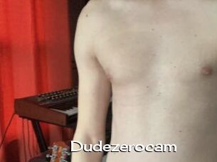 Dudezerocam