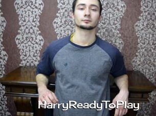 HarryReadyToPlay