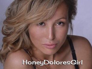 HoneyDoloresGirl