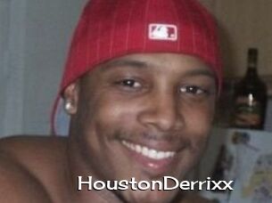 HoustonDerrixx