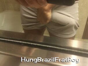 HungBrazilFratBoy