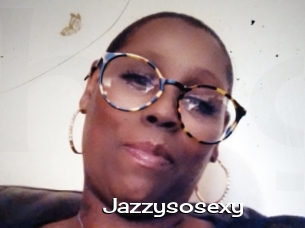 Jazzysosexy