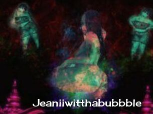 Jeanii_wit_tha_bubbble