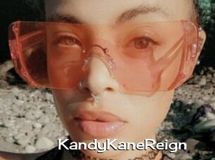 KandyKaneReign