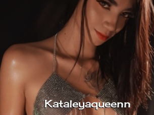 Kataleyaqueenn