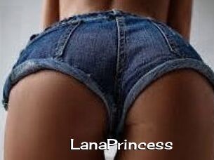 LanaPrincess