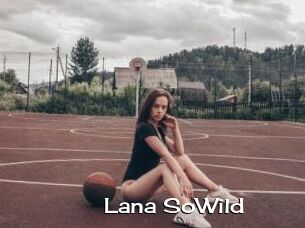 Lana_SoWild