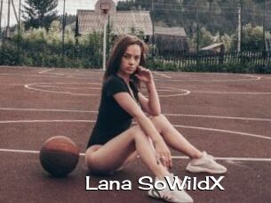 Lana_SoWildX