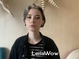 LeilaWow