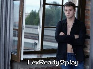 LexReady2play