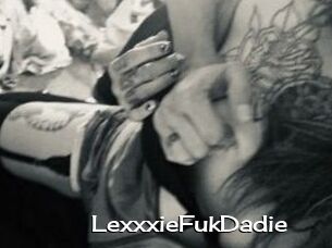 LexxxieFukDadie