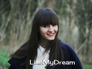 LikeMyDream