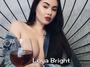 Loya_Bright