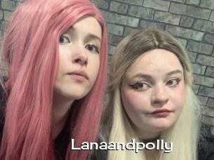 Lanaandpolly