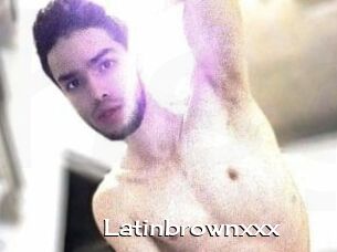 Latinbrownxxx