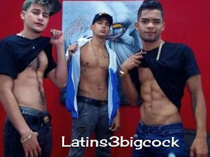 Latins3bigcock