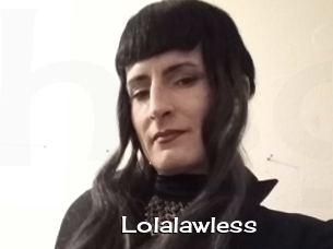 Lolalawless