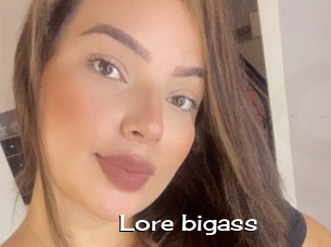 Lore_bigass