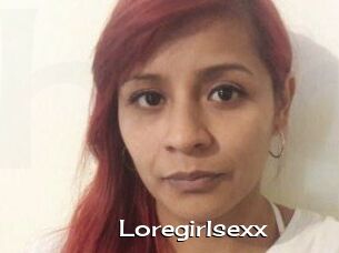 Loregirlsexx