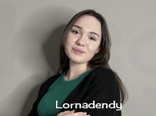 Lornadendy