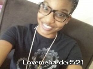 Lovemeharder521