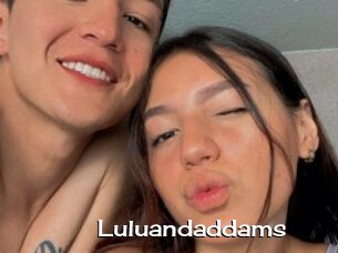 Luluandaddams