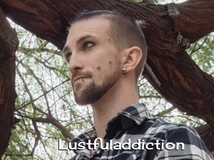 Lustfuladdiction