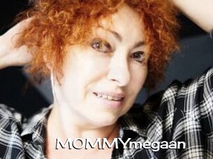 MOMMYmegaan