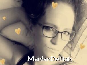 MaidenDelilah