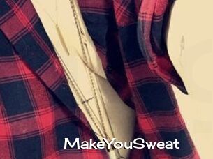 MakeYouSweat