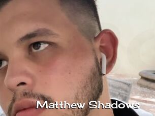 Matthew_Shadows